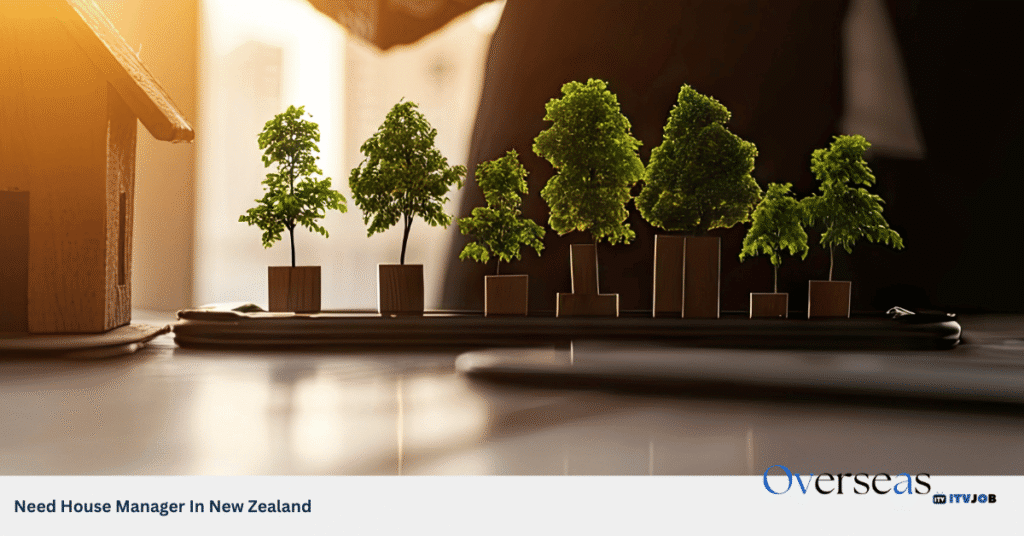 Need House Manager In New Zealand