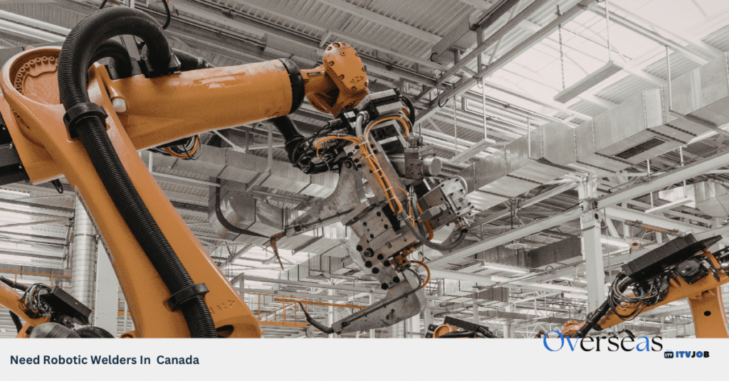 Need Robotic Welders In Canada