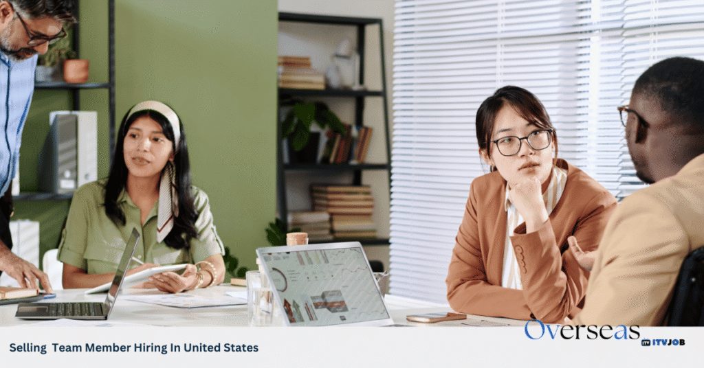 Selling Team Member Hiring In United States