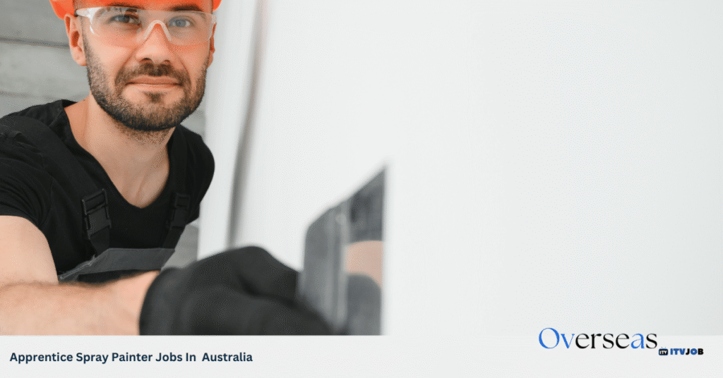 Apprentice Spray Painter Jobs In Australia