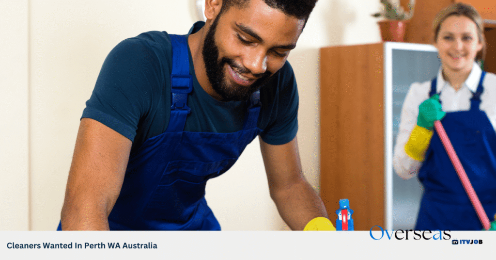 Cleaners Wanted In Perth WA Australia