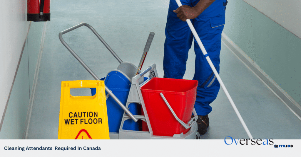 Cleaning Attendants Required In Canada