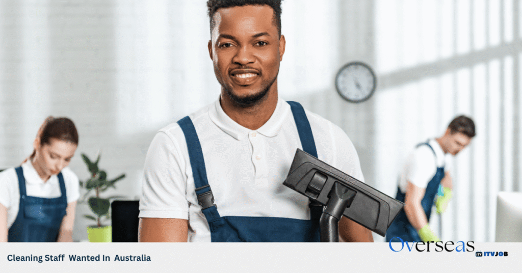 Cleaning Staff Wanted In Australia
