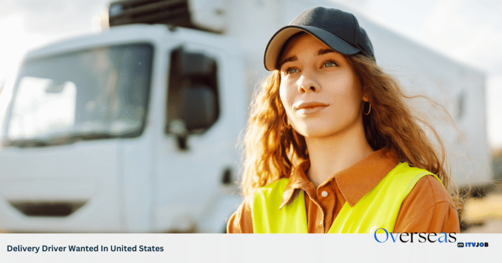 Delivery Driver Wanted In United States