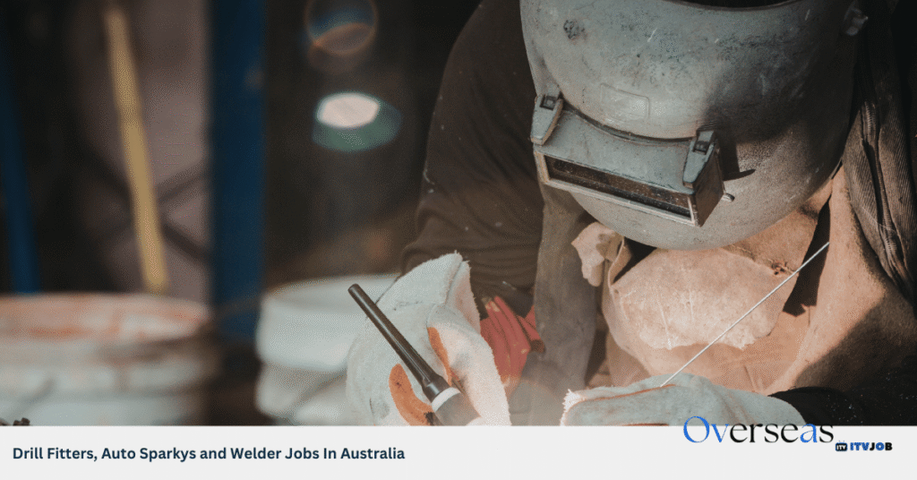 Drill Fitters, Auto Sparkys and Welder Jobs In Australia