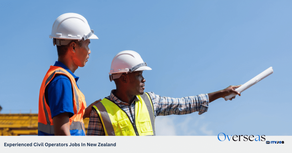 Experienced Civil Operators Jobs In New Zealand