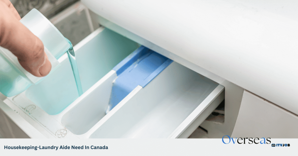Housekeeping-Laundry Aide Need In Canada
