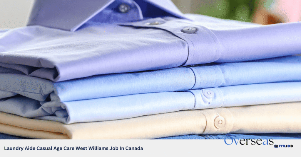 Laundry Aide Casual Age Care West Williams Job In Canada