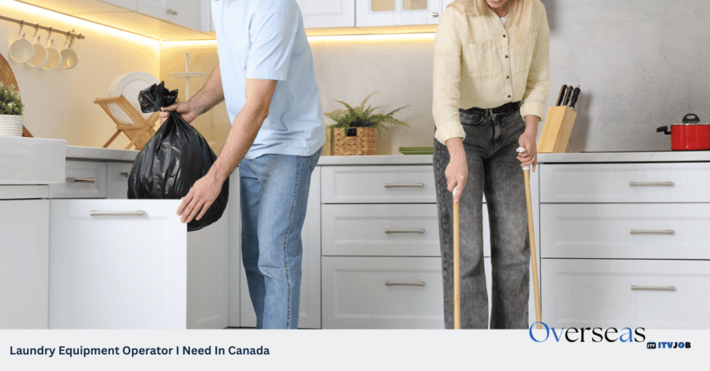 Laundry Equipment Operator I Need In Canada