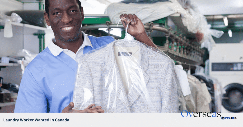 Laundry Worker Wanted In Canada