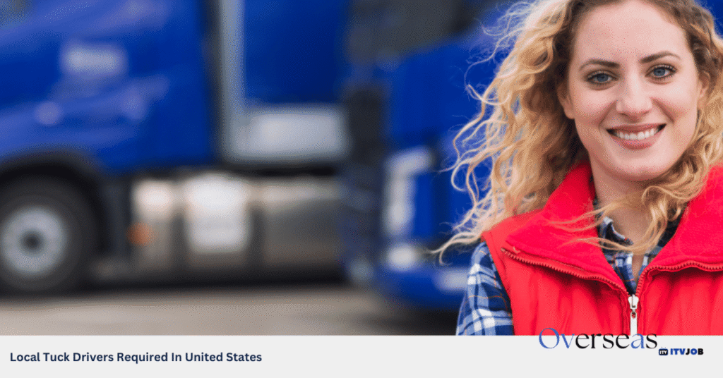 Local Tuck Drivers Required In United States