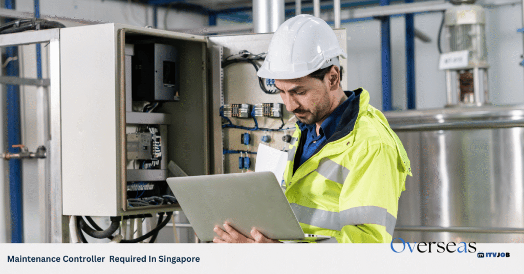 Maintenance Controller Required In Singapore