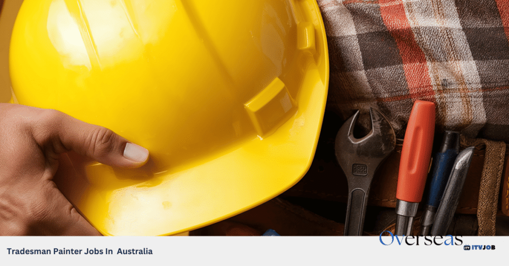 Tradesman Painter Jobs In Australia