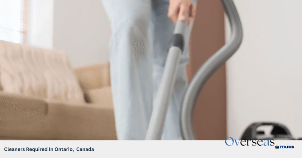 Cleaners Required In Ontario, Canada