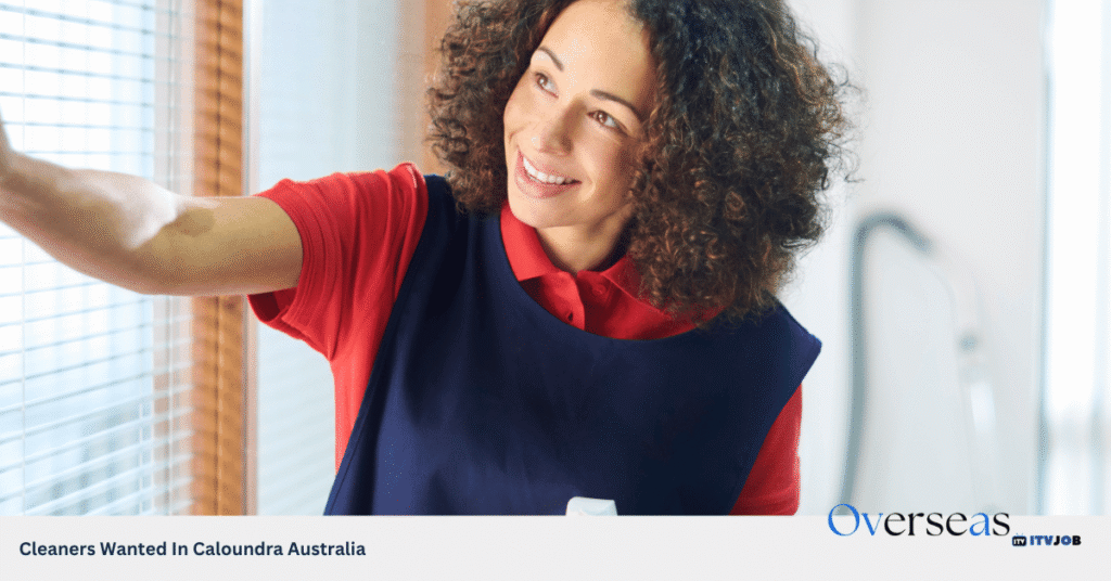 Cleaners Wanted In Caloundra Australia