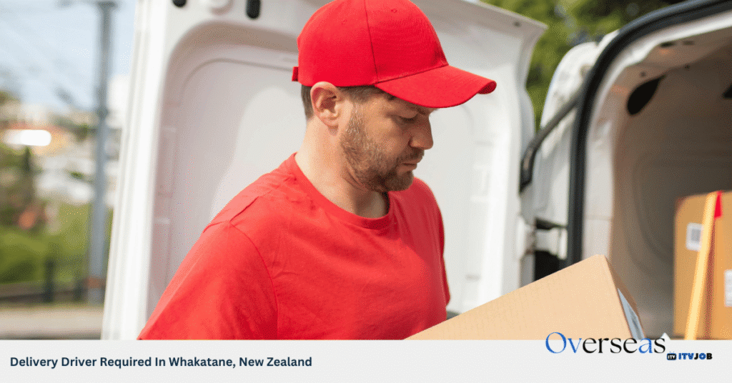 Delivery Driver Required In Whakatane, New Zealand