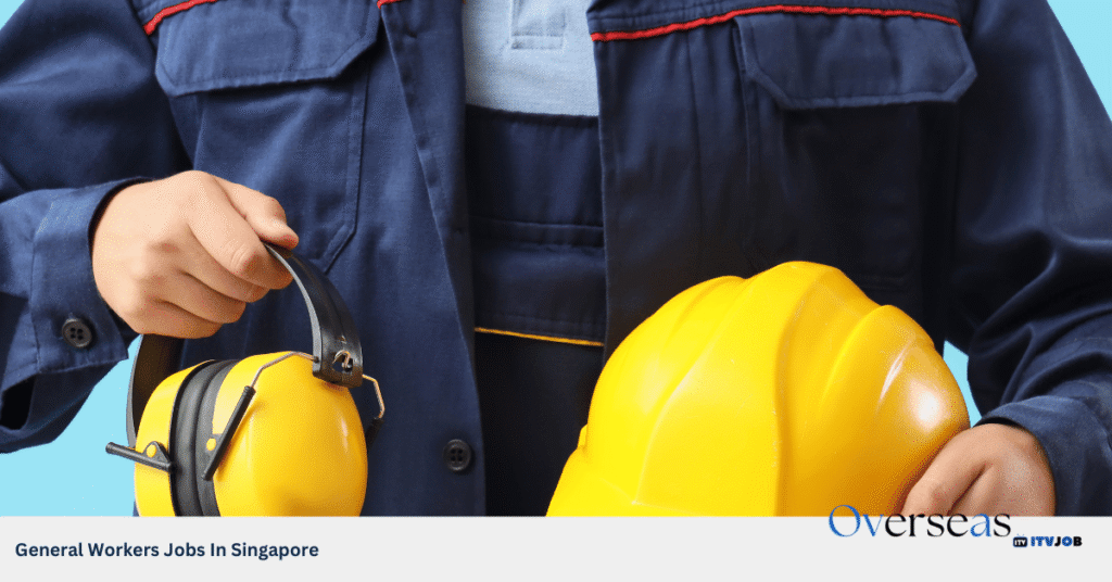 General Workers Jobs In Singapore