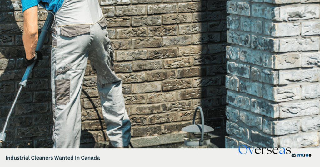 Industrial Cleaners Wanted In Canada