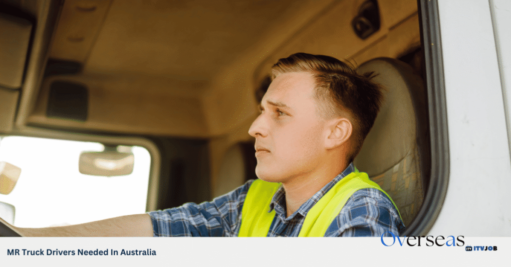 MR Truck Drivers Needed In Australia