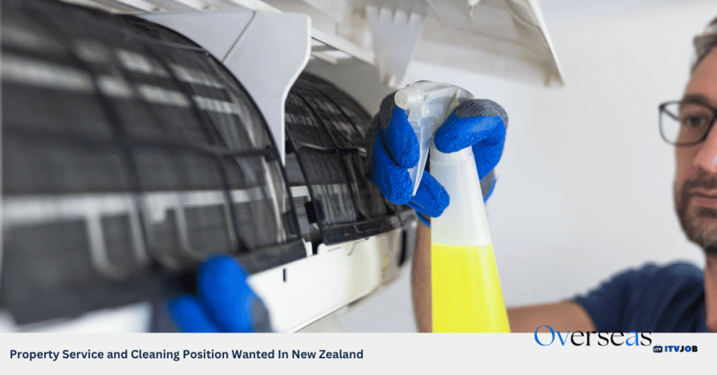 Property Service and Cleaning Position Wanted In New Zealand