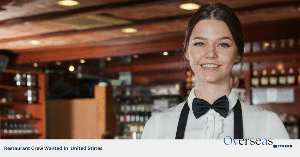 Restaurant Crew Wanted In United States