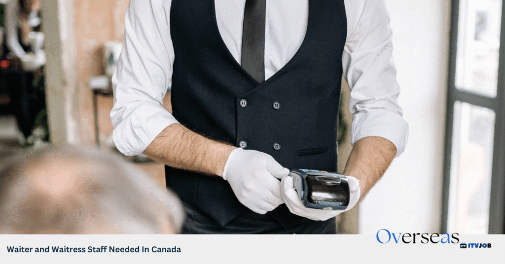 Waiter and Waitress Staff Needed In Canada