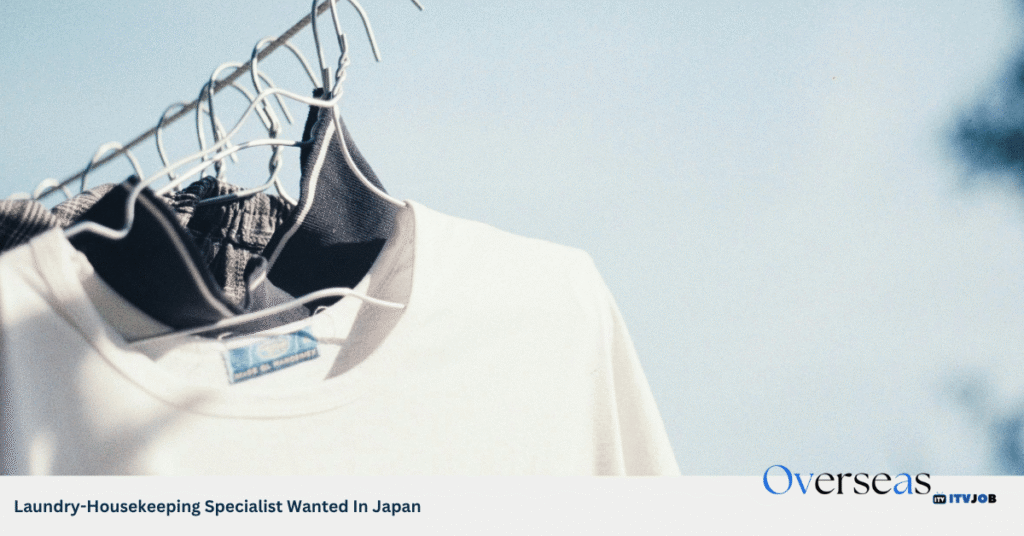 Laundry-Housekeeping Specialist Wanted In Japan