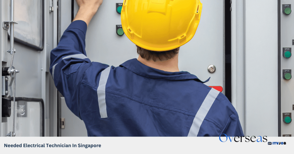 Needed Electrical Technician In Singapore